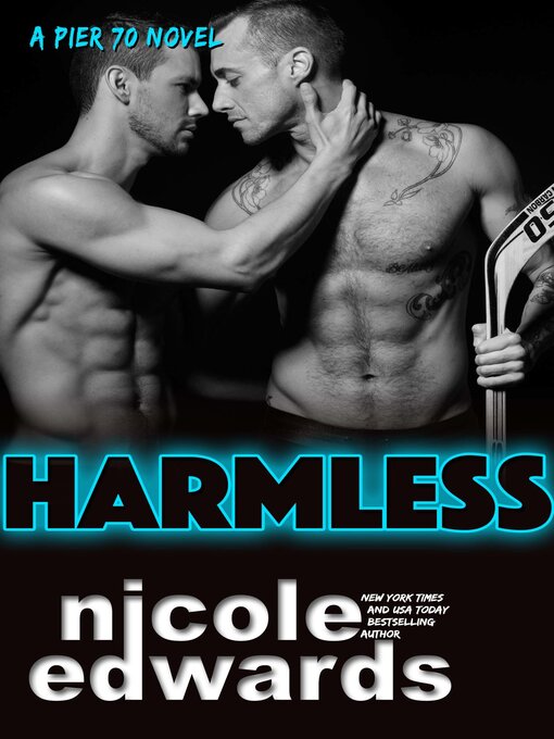 Title details for Harmless by Nicole Edwards - Available